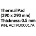 Arctic Thermal Pad ACTPD00017A Термоинтерфейс (290x290x0.5мм, 6 Вт/мК)