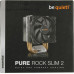 be quiet! BK030 Pure Rock Slim2 (4пин,1155/1200/AM4-FM2+,25.4дБ, 2000об/м, Al+теп.тр)